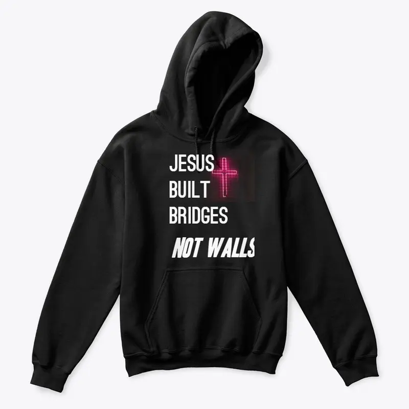 Jesus Built Bridges - Immigration "T"